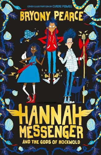 Hannah Messenger and the Gods of Hockwold von UCLan Publishing