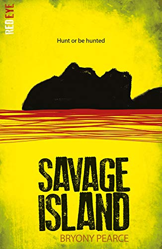 Savage Island: 9 (Red Eye (9)) von Stripes Publishing
