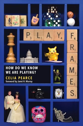 Playframes: How Do We Know We Are Playing? von MIT Press