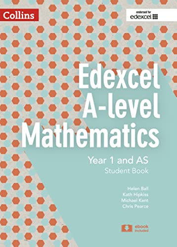 Edexcel A Level Mathematics Student Book Year 1 and AS (Collins Edexcel A Level Mathematics) von Collins