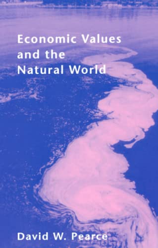 Economic Values and the Natural World (MIT Press)