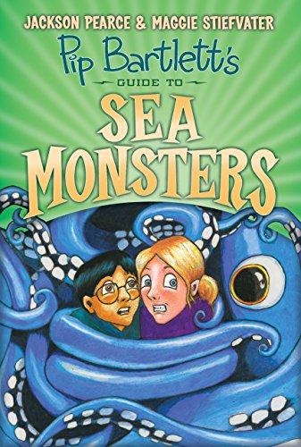 Pip Bartlett's Guide to Sea Monsters: 3 (Pip Bartlett's Guide to Magical Creatures)