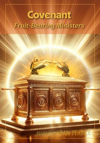 Covenant Fruit-Bearing Ministers