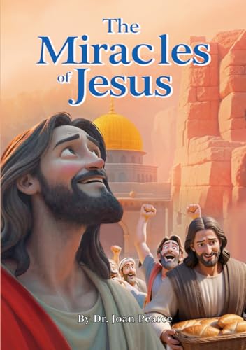 The Miracles of Jesus von HCP Book Publishing