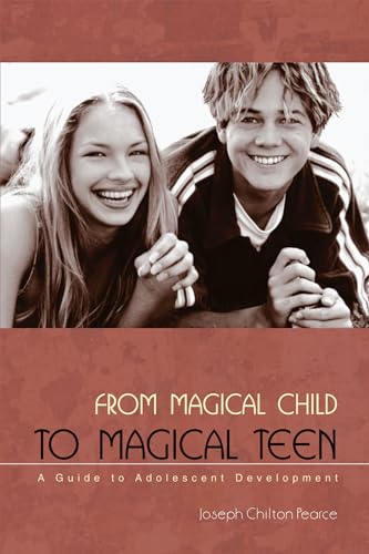 From Magical Child to Magical Teen: A Guide to Adolescent Development