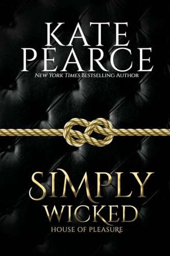 Simply Wicked (House of Pleasure) von Kensington Publishing Corporation