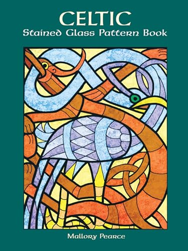 Celtic Stained Glass Pattern Book (Dover Pictorial Archive Series)