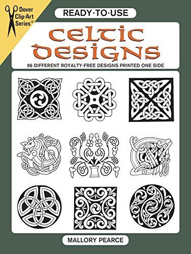 Ready-To-Use Celtic Designs: 96 Different Royalty-Free Designs Printed One Side: 96 Different Copyright-Free Designs Printed One Side (Dover Clip Art Ready-To-Use) (Clip Art Series) von Dover Publications