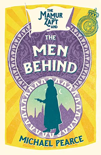 Mamur Zapt (4) — THE MAMUR ZAPT AND THE MEN BEHIND von HarperCollins