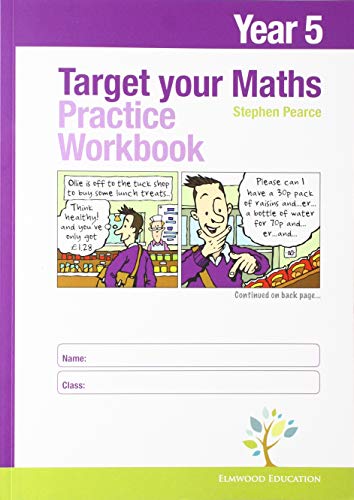 Target your Maths Year 5 Practice Workbook von Elmwood Education Limited