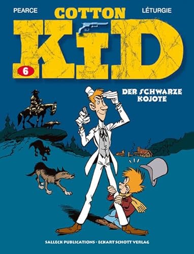 Cotton Kid: Band 6: Der schwarze Kojote