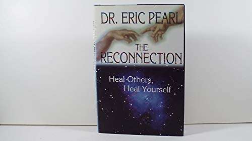 The Reconnection: Heal Others, Heal Yourself The Reconnection: Heal Others, Heal Yourself