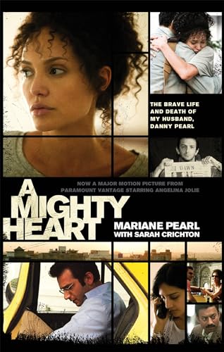 A Mighty Heart - The Daniel Pearl Story: The Brave Life and Death of my Husband, Danny Pearl von Virago