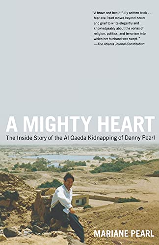 A Mighty Heart: The Inside Story of the Al Qaeda Kidnapping of Danny Pearl von Scribner