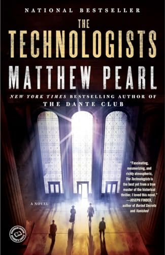 The Technologists (with bonus short story The Professor's Assassin): A Novel von Random House Trade Paperbacks