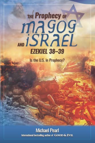 The Prophecy of Magog and Israel: Ezekiel 38-39: Is the U.S. in Prophecy? von No Greater Joy Ministries