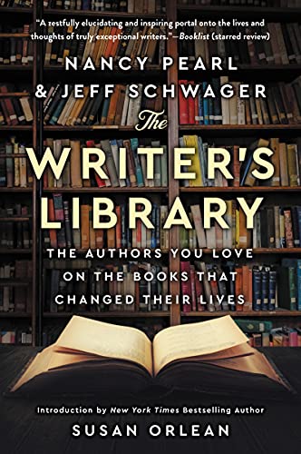 The Writer's Library: The Authors You Love on the Books That Changed Their Lives von HarperOne