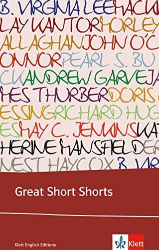 Great Short Shorts: Englische Lektüre für das 5. Lernjahr, Oberstufe. Originaltext mit Annotationen (Klett English Editions)