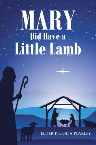MARY Did Have a Little Lamb von Christian Faith Publishing