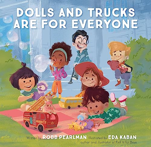 Dolls and Trucks Are for Everyone von Running Press Kids