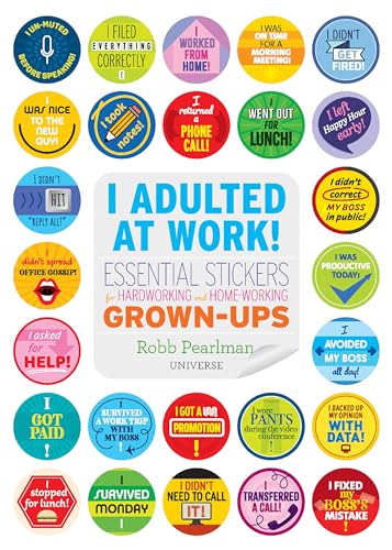 I Adulted at Work!: Essential Stickers for Hardworking and Home-Working Grown-Ups von Universe