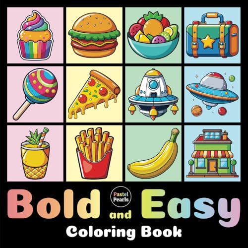 Bold and Easy Coloring Book: Cute Designs for Adults and Kids: Big Simple Exciting and Engaging Artworks Ranging from Architecture to Landscapes, Food to Flowers, Vehicles to Nature Views and more Bold and Easy Coloring Book: Cute Designs for Adults and Kids: Big Simple Exciting and Engaging Artworks Ranging from Architecture to Landscapes, Food to Flowers, Vehicles to Nature Views and more von Independently published