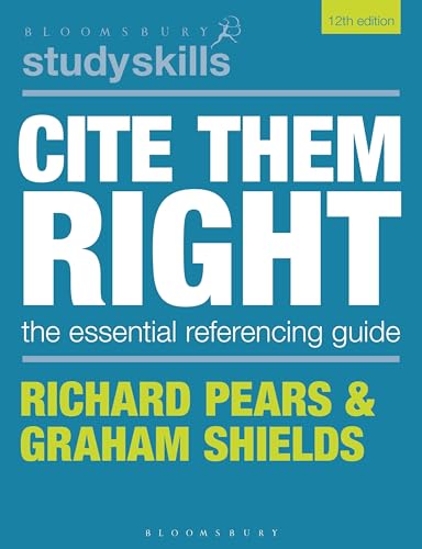 Cite Them Right: The Essential Referencing Guide (Bloomsbury Study Skills) von Bloomsbury Academic