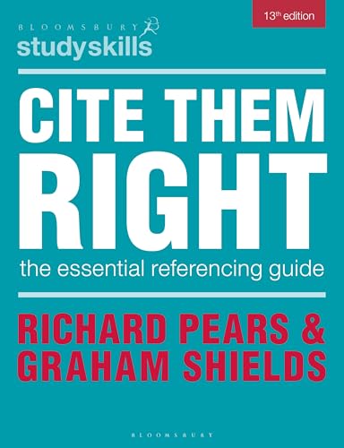 Cite Them Right: The Essential Referencing Guide (Bloomsbury Study Skills) von Bloomsbury Academic