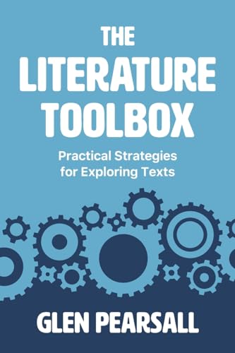 The Literature Toolbox: Practical Strategies for Exploring Texts The Literature Toolbox: Practical Strategies for Exploring Texts von Amba Press