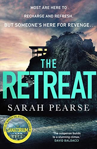 The Retreat: The new top ten Sunday Times bestseller from the author of The Sanatorium (Detective Elin Warner Series, 2) von Bantam Press