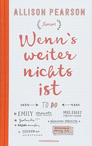 Wenn’s weiter nichts ist: Roman