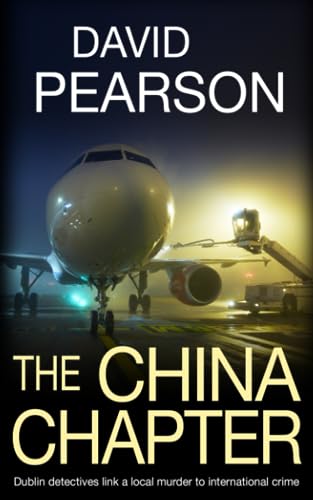 The China Chapter: Dublin detectives link a local murder to international crime (The Dublin Homicides, Band 3) von The Book Folks