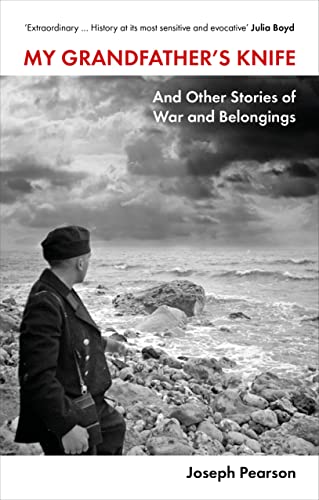 My Grandfather's Knife: And Other Stories of War and Belongings von Generic
