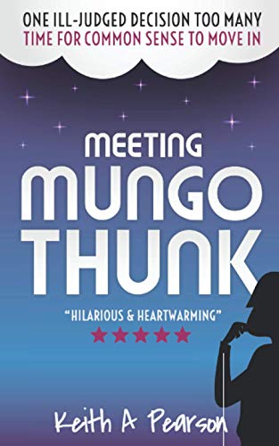 Meeting Mungo Thunk von Independently published