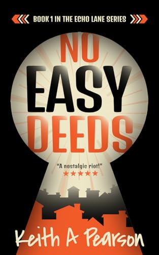 No Easy Deeds (Echo Lane, Band 1) von Independently published