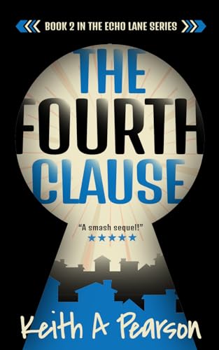 The Fourth Clause (Echo Lane, Band 2) von Independently published