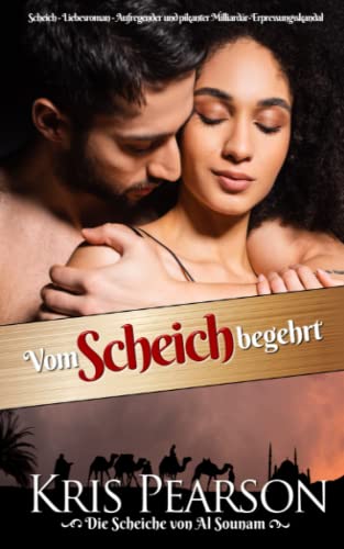 Vom Scheich Begehrt: Die Scheiche von Al Sounam