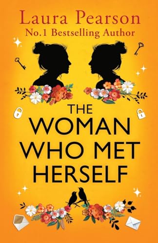 The Woman Who Met Herself: A heartbreaking and life-affirming story from Laura Pearson von Boldwood Books