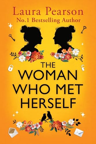 The Woman Who Met Herself: A heartbreaking and life-affirming story from Laura Pearson von Boldwood Books Ltd
