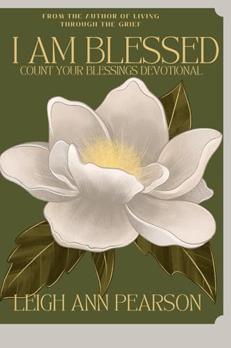 I AM BLESSED: Count Your Blessings Devotional