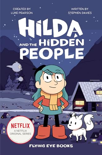 Hilda and the Hidden People: Hilda Netflix Tie-In 1 (Hilda Tie-In) von Nobrow Press