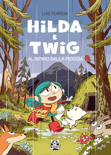 Hilda e Twig. Al riparo dalla pioggia (Babao) von Bao Publishing