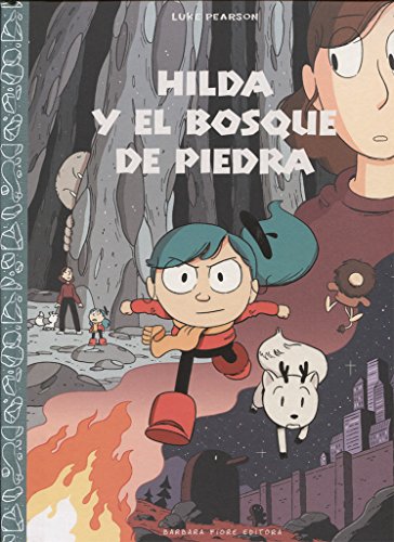 Hilda y el bosque de piedra von Barbara Fiore Editora