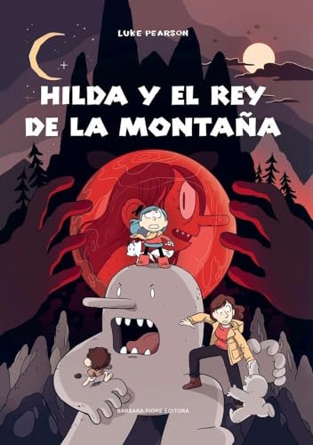 Hilda y el rey de la montaña von Barbara Fiore Editora