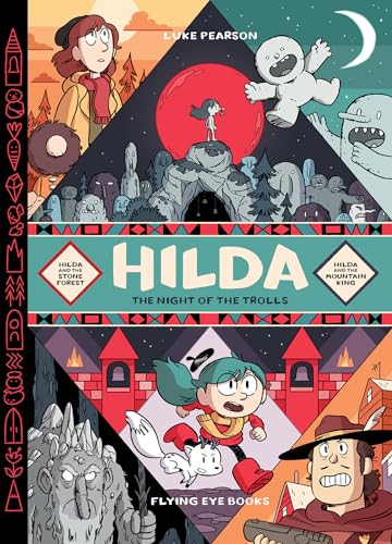 Hilda: Night of the Trolls - Hilda and the Stone Forest / Hilda and the Mountain King von Flying Eye Books