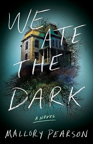We Ate the Dark: A Novel von 47North
