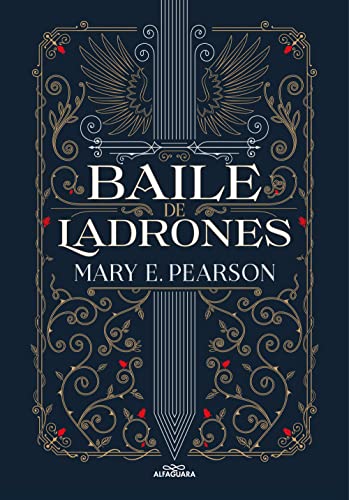 Baile de ladrones (Baile de ladrones 1) (Sin límites, Band 1) von ALFAGUARA IJ