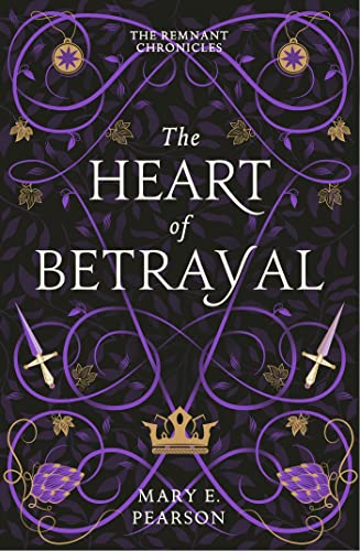 The Heart of Betrayal: The second book of the New York Times bestselling Remnant Chronicles (The Remnant Chronicles) von Hodderscape