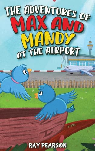 The Adventures of Max and Mandy at the Airport von Not Avail