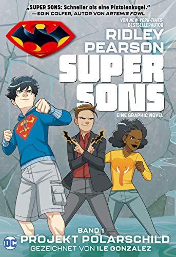 Super Sons: Bd. 1 (von 3): Projekt Polarschild